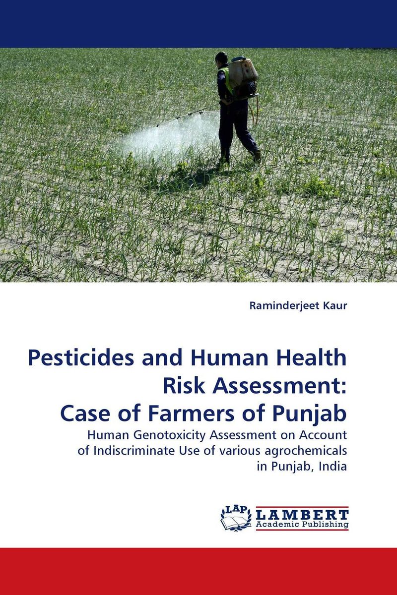 Pesticides and Human Health Risk Assessment: Case of Farmers of Punjab