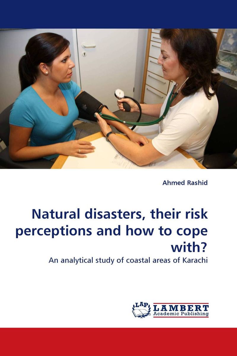 Natural disasters, their risk perceptions and how to cope with?