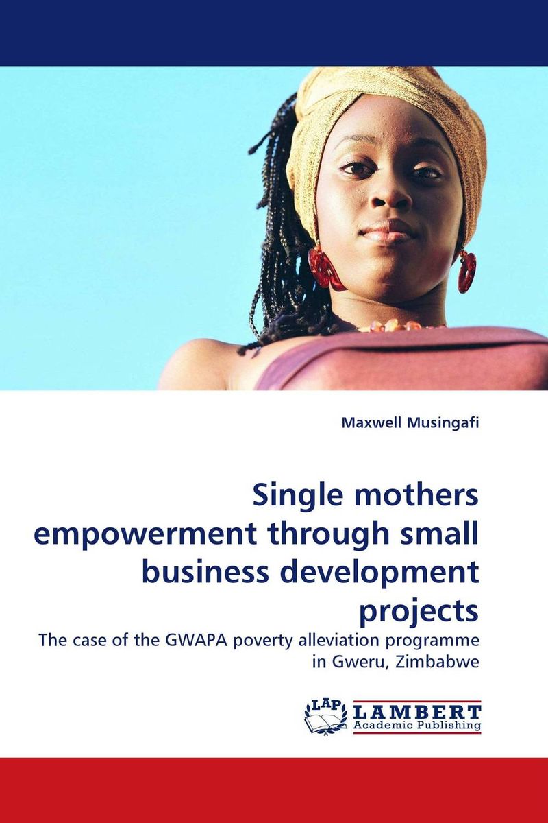 Single mothers empowerment through small business development projects