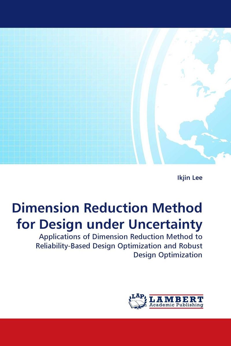 Dimension Reduction Method for Design under Uncertainty
