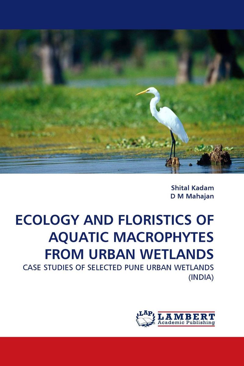 ECOLOGY AND FLORISTICS OF AQUATIC MACROPHYTES FROM URBAN WETLANDS