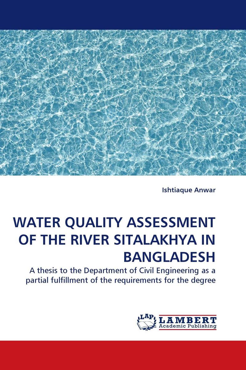 WATER QUALITY ASSESSMENT OF THE RIVER SITALAKHYA IN BANGLADESH