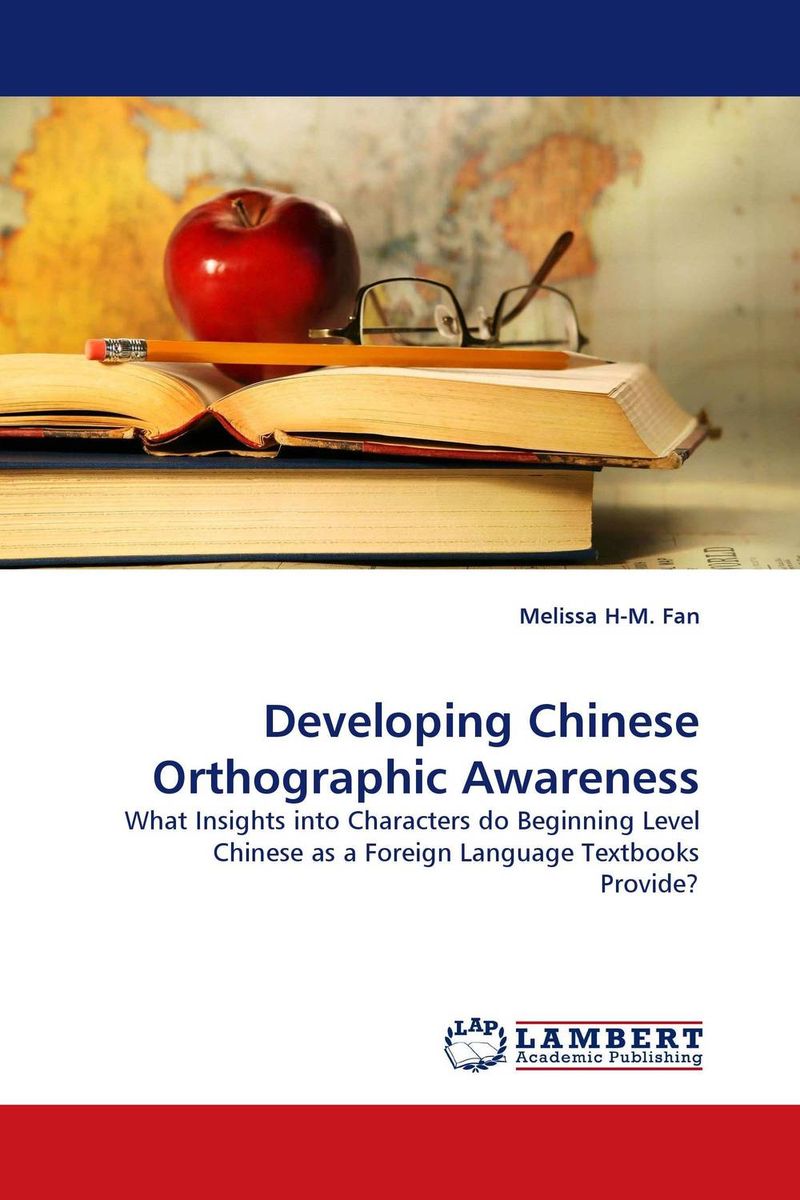 Developing Chinese Orthographic Awareness