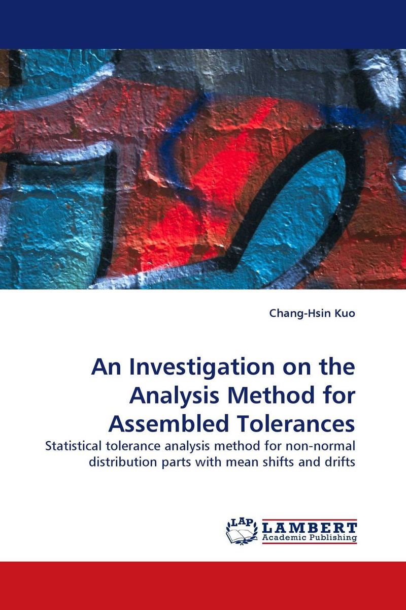 An Investigation on the Analysis Method for Assembled Tolerances