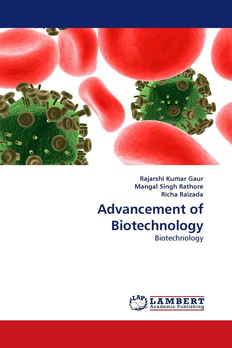 Advancement of Biotechnology