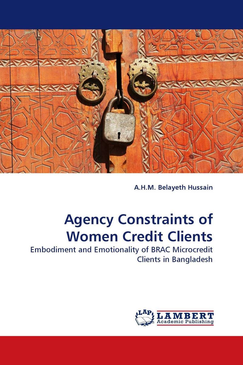 Agency Constraints of Women Credit Clients