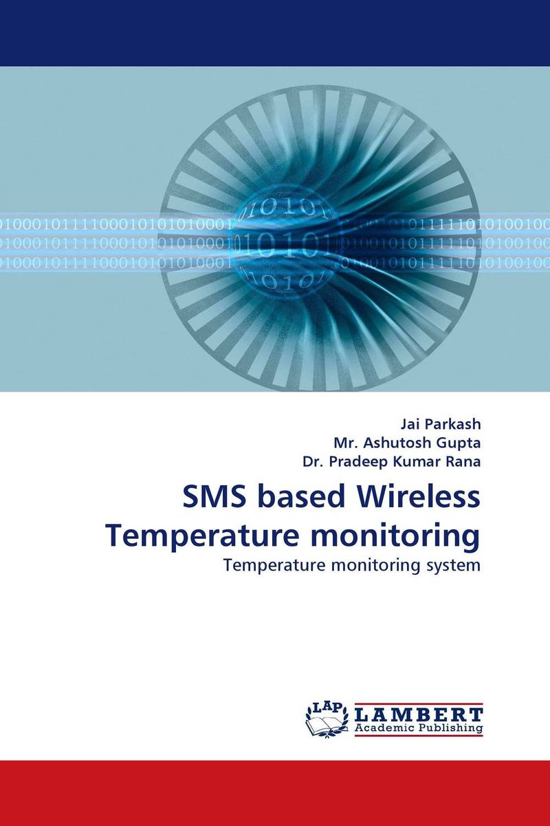 SMS based Wireless Temperature monitoring