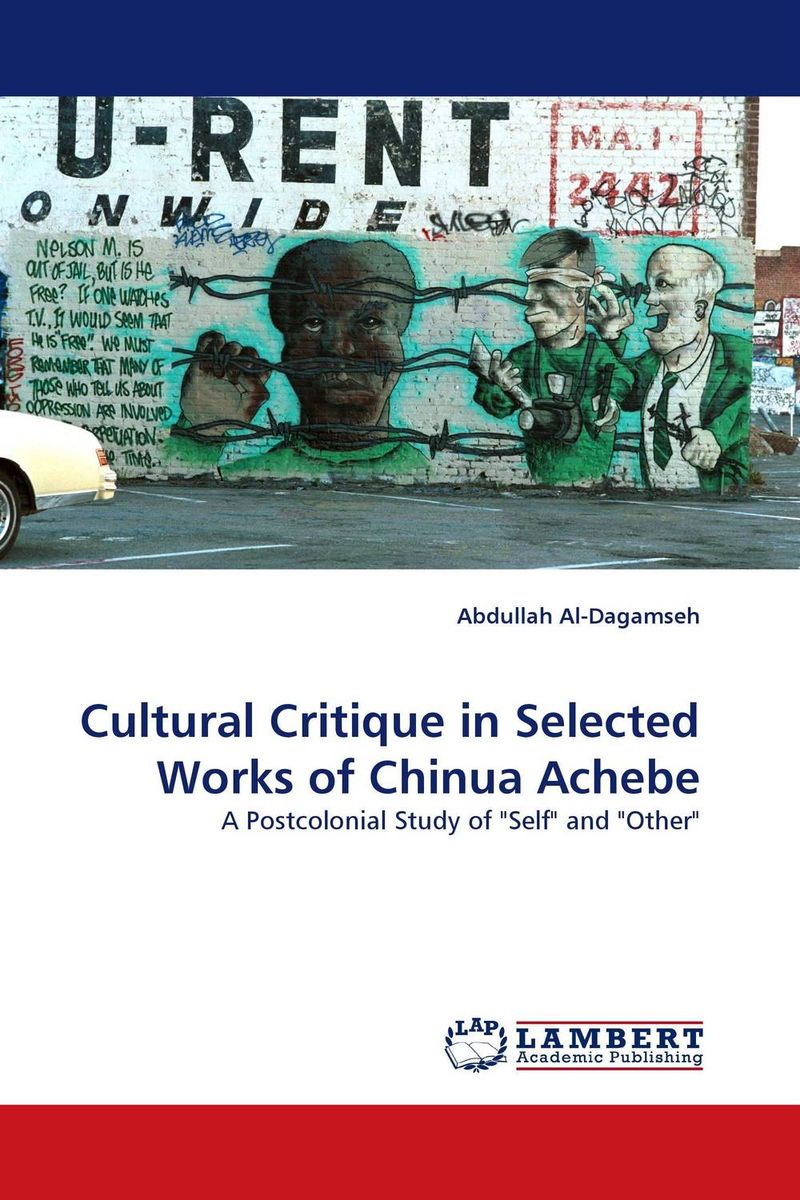 a critique of chinua achebe’s an a critique of chinua achebe’s an