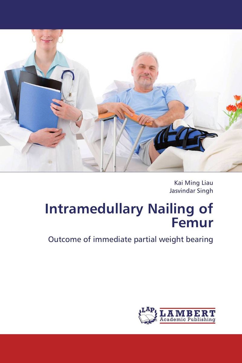 Intramedullary Nailing of Femur