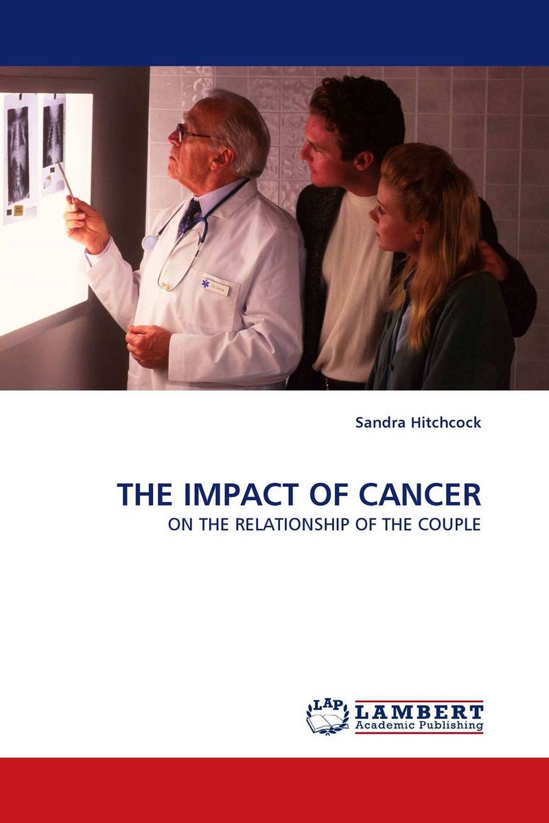 THE IMPACT OF CANCER