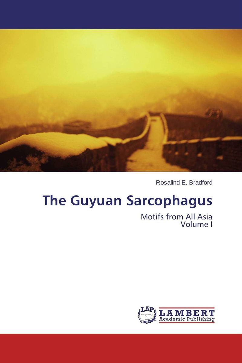 The Guyuan Sarcophagus