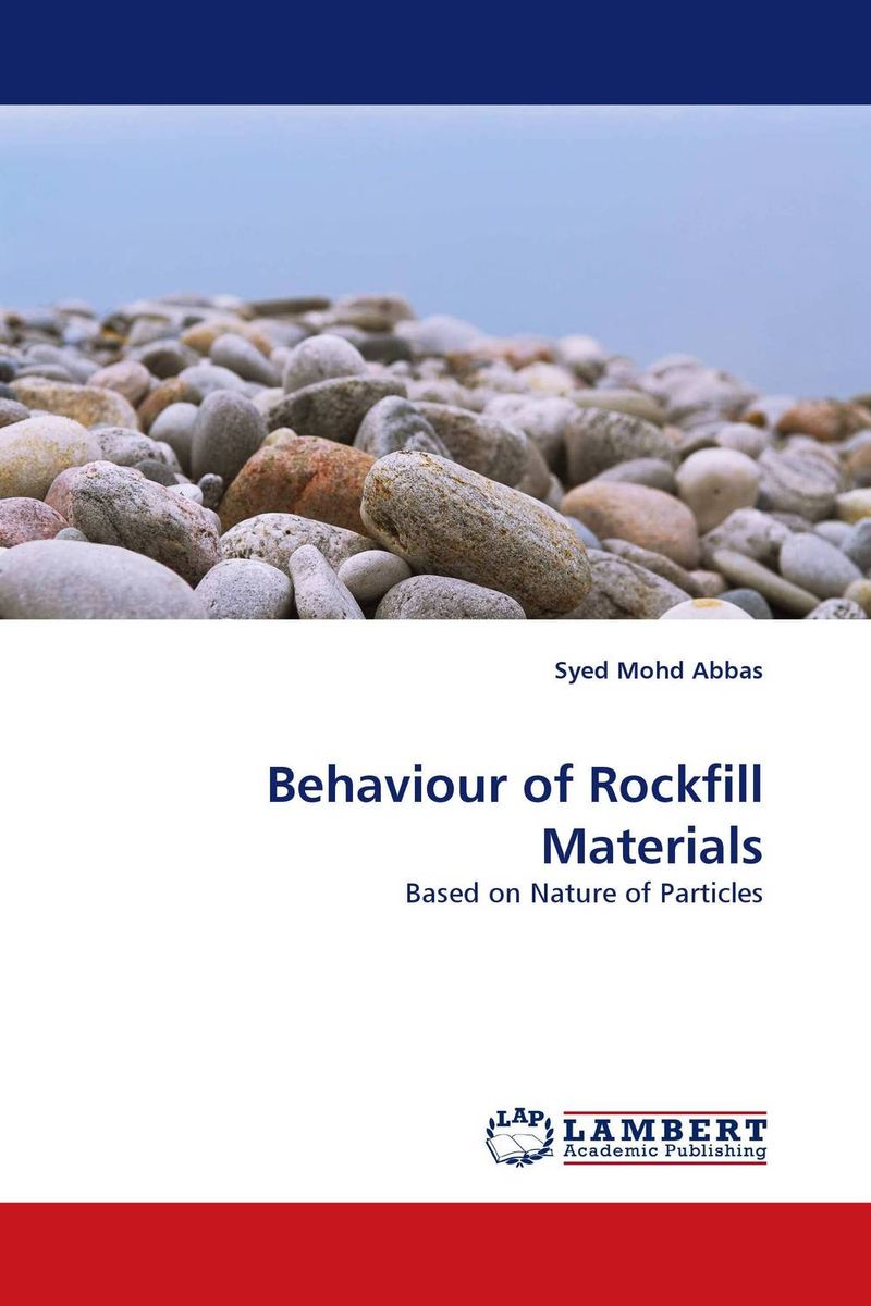 Behaviour of Rockfill Materials