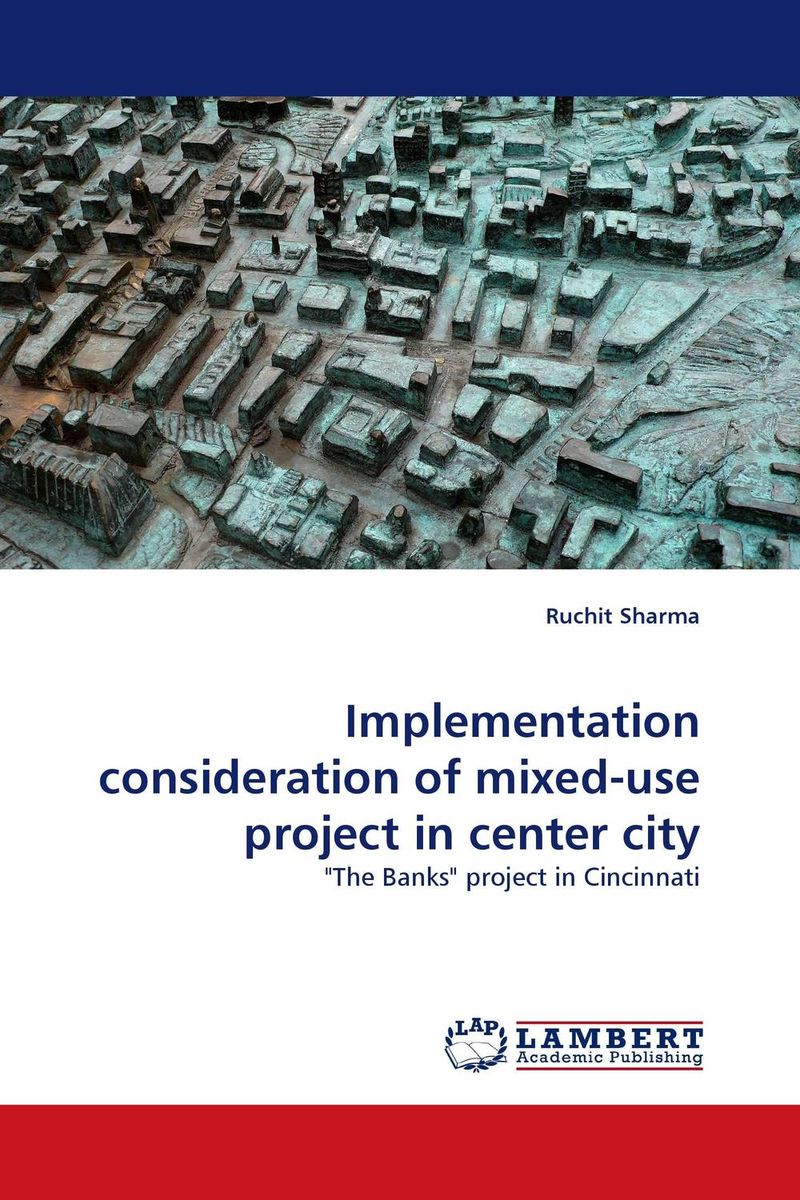 Implementation consideration of mixed-use project in center city