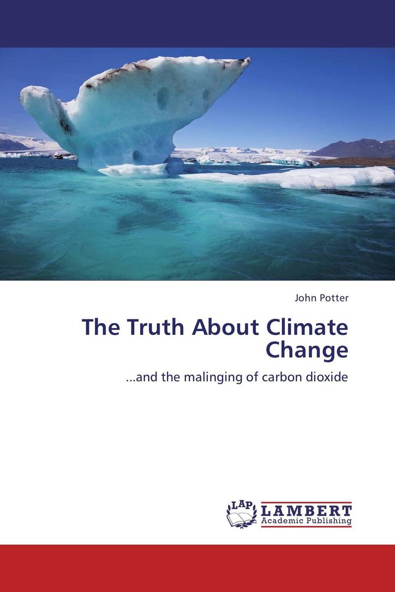 The Truth About Climate Change