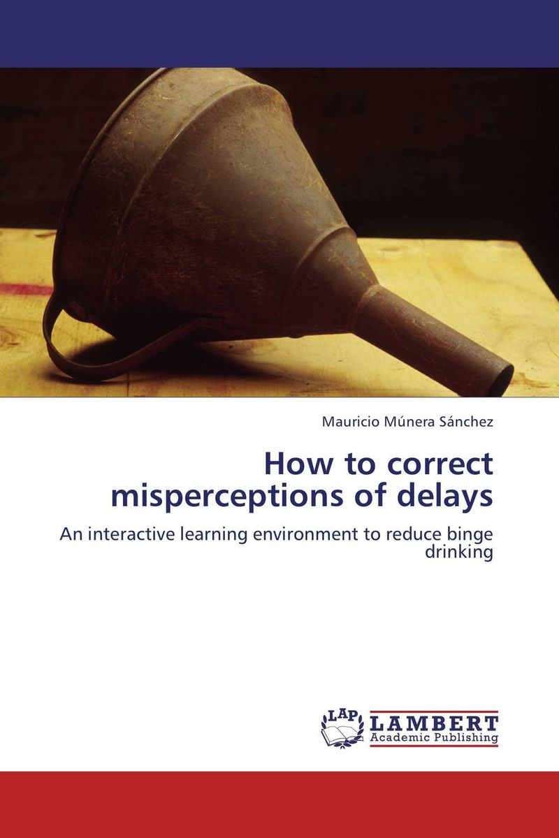 How to correct misperceptions of delays