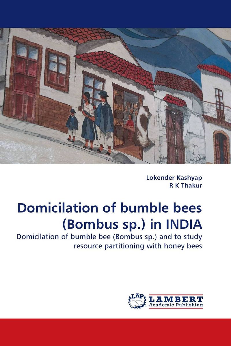 Domicilation of bumble bees (Bombus sp.) in INDIA