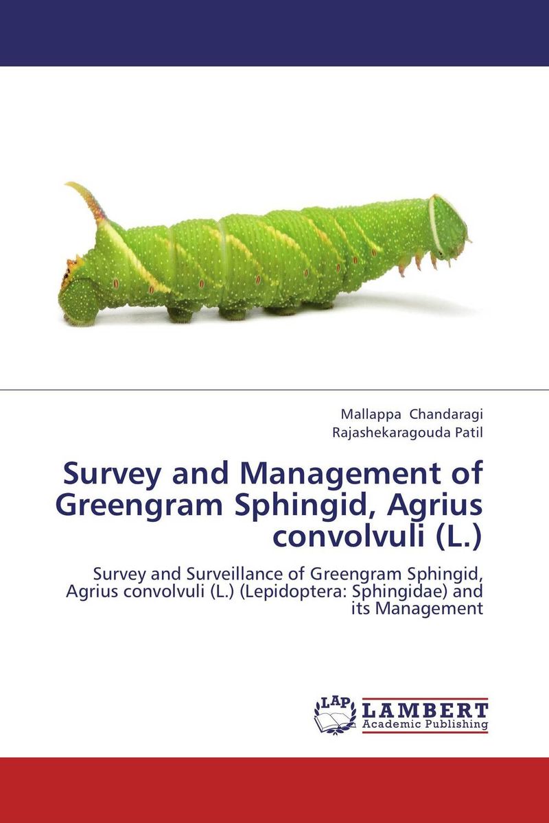 Survey and Management of Greengram Sphingid, Agrius convolvuli (L.)