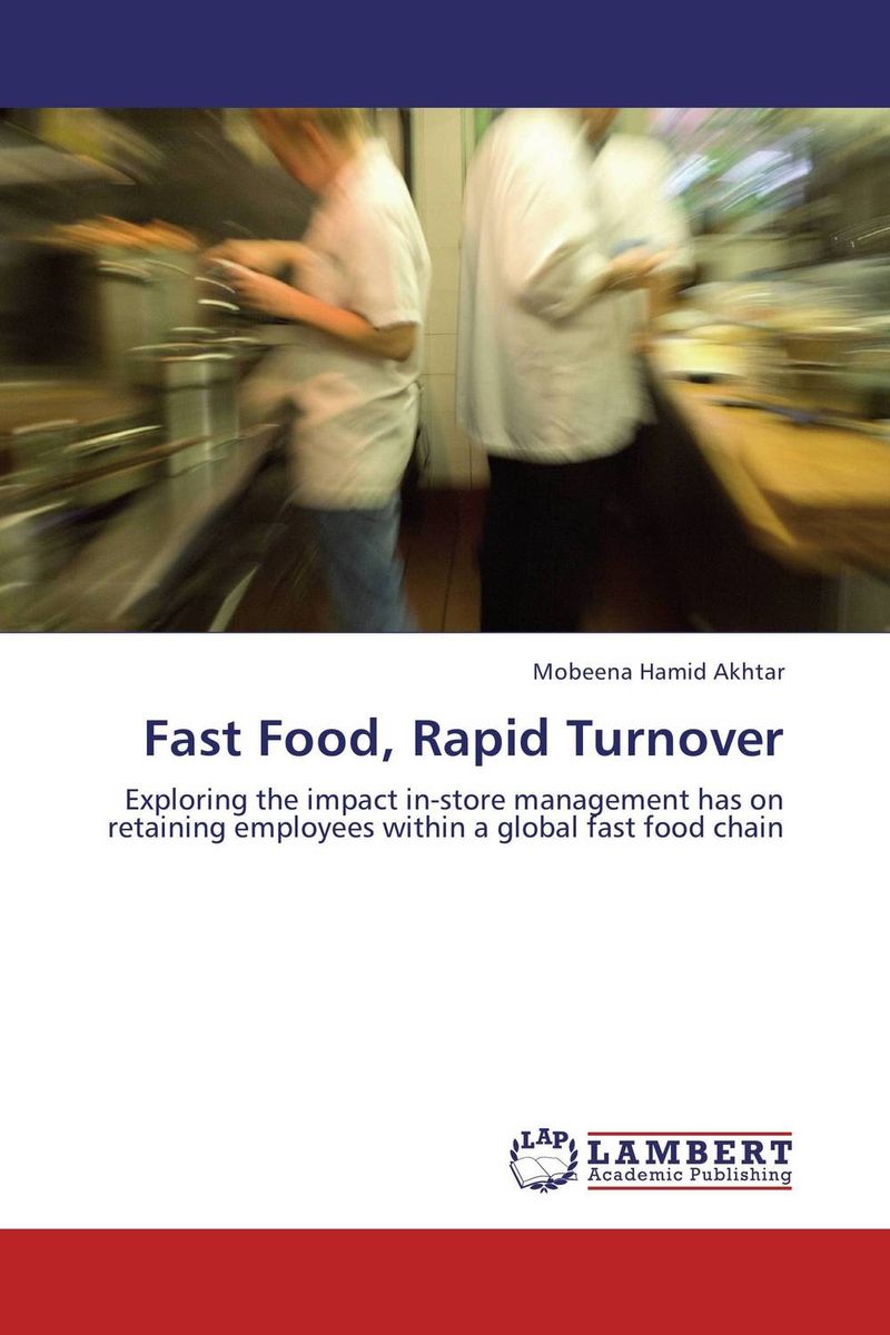 Fast Food, Rapid Turnover