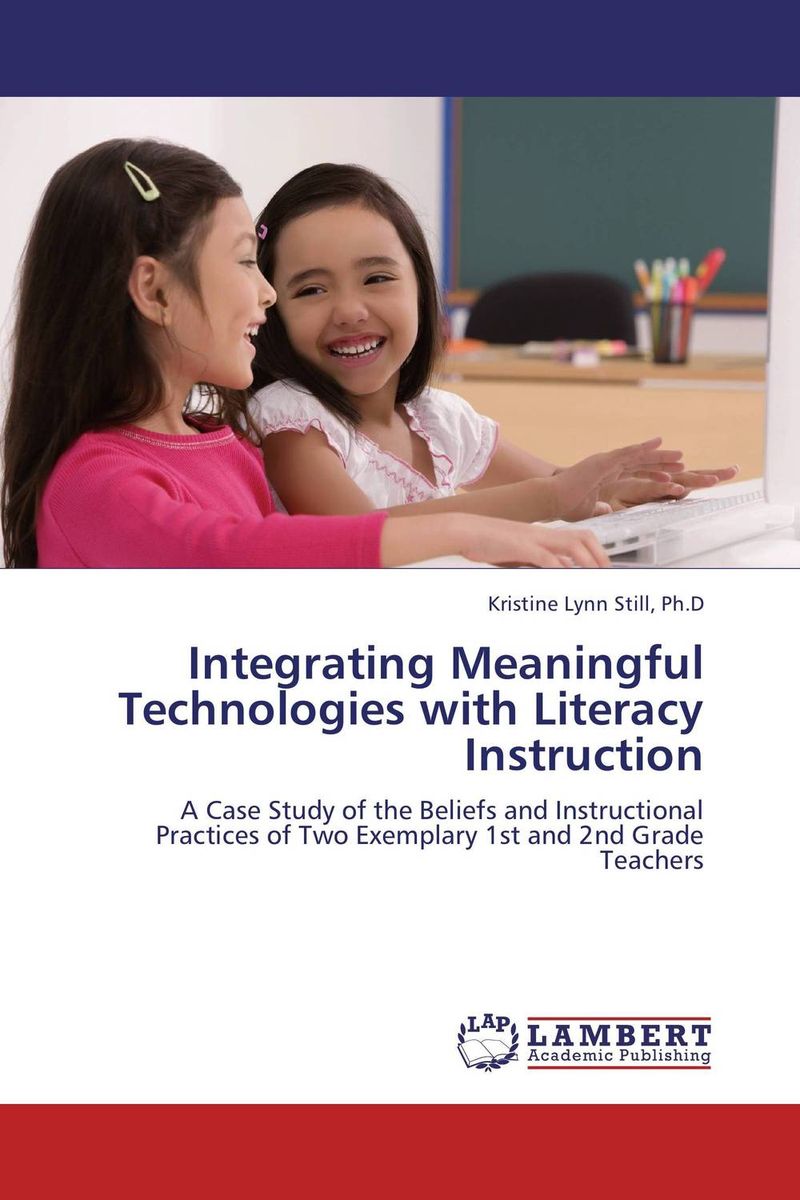 Integrating Meaningful Technologies with Literacy Instruction