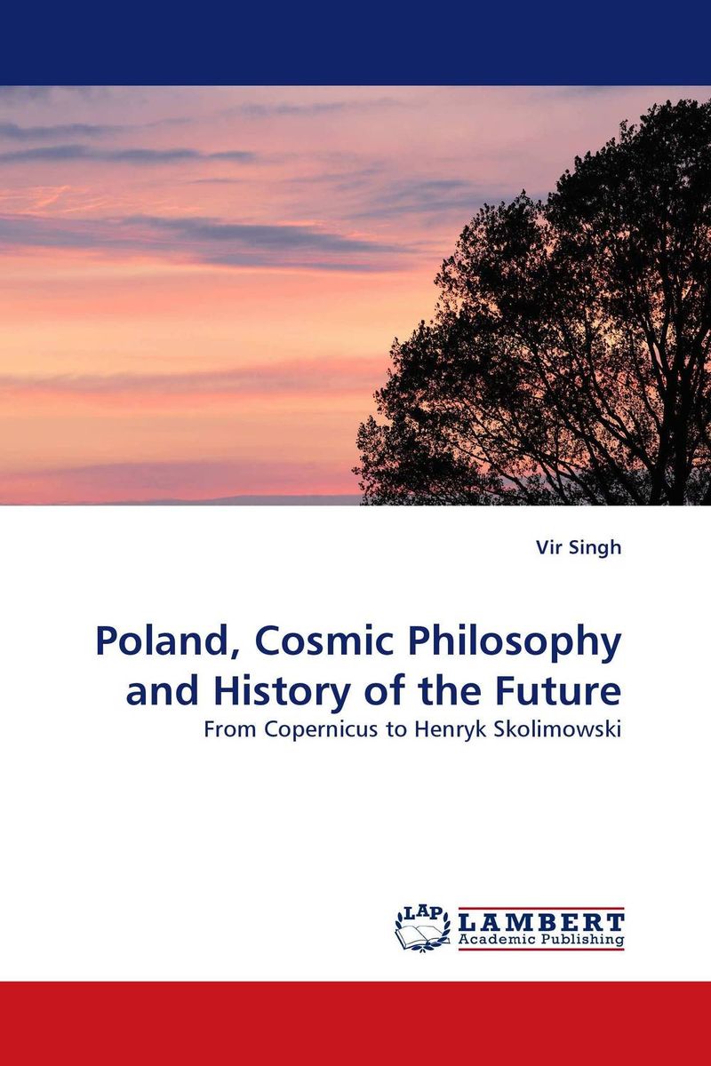 Poland, Cosmic Philosophy and History of the Future