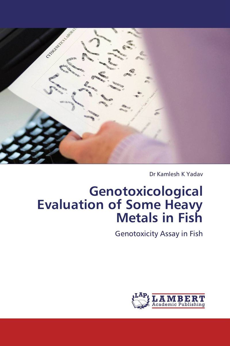 Genotoxicological Evaluation of Some Heavy Metals in Fish