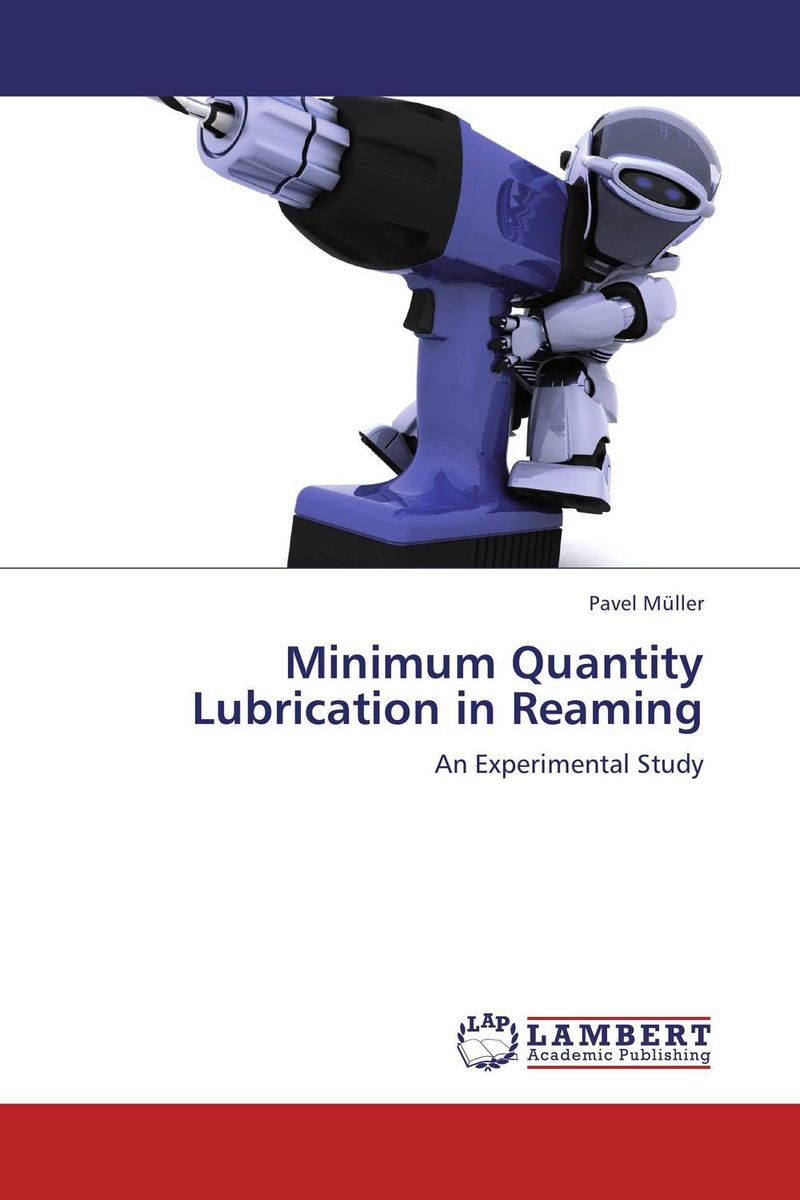 Minimum Quantity Lubrication in Reaming