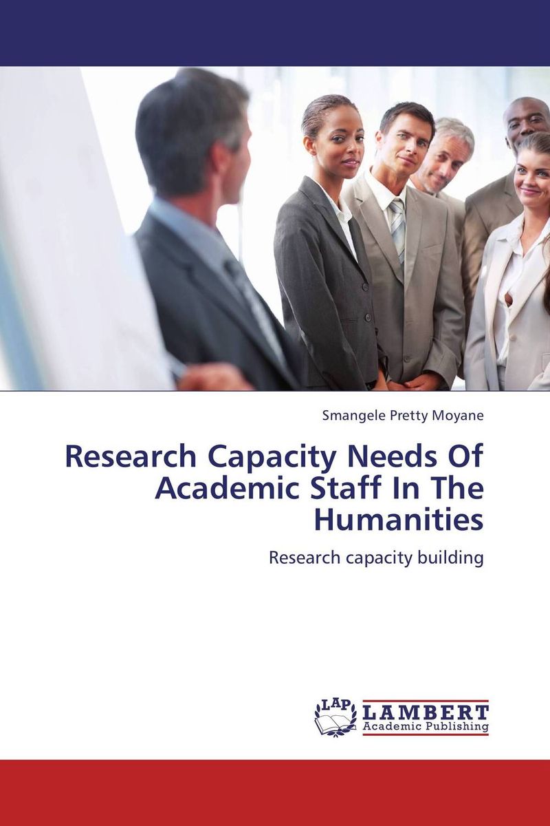Research Capacity Needs Of Academic Staff In The Humanities