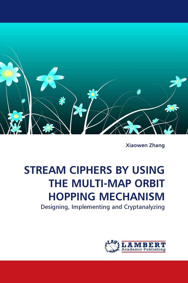 STREAM CIPHERS BY USING THE MULTI-MAP ORBIT HOPPING MECHANISM