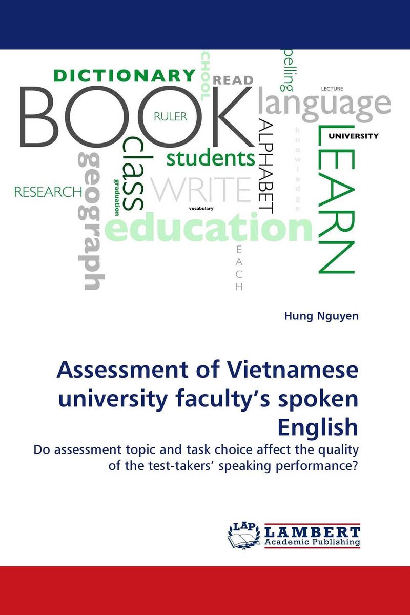 Assessment of Vietnamese university faculty`s spoken English