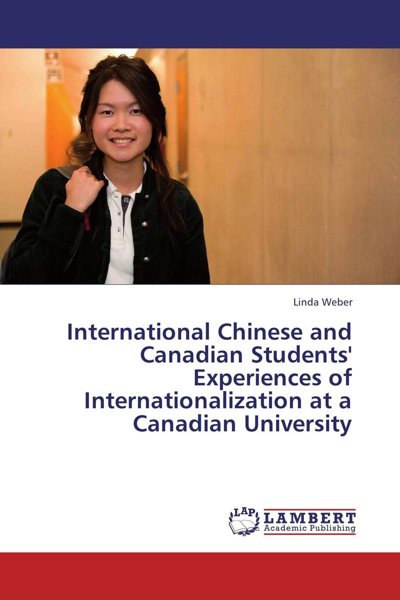 Chinese and Canadian Students` Experiences of Internationalization