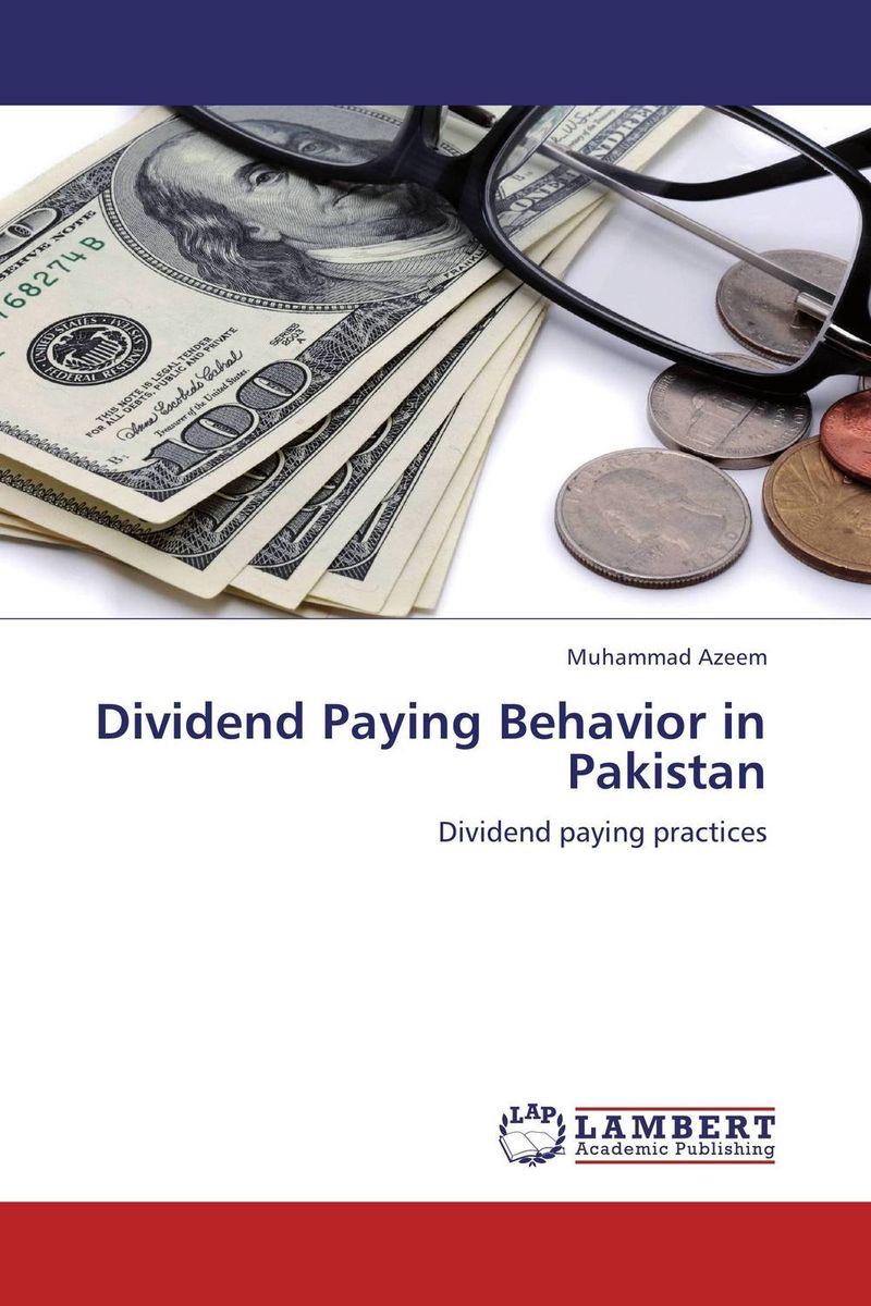 Dividend Paying Behavior in Pakistan