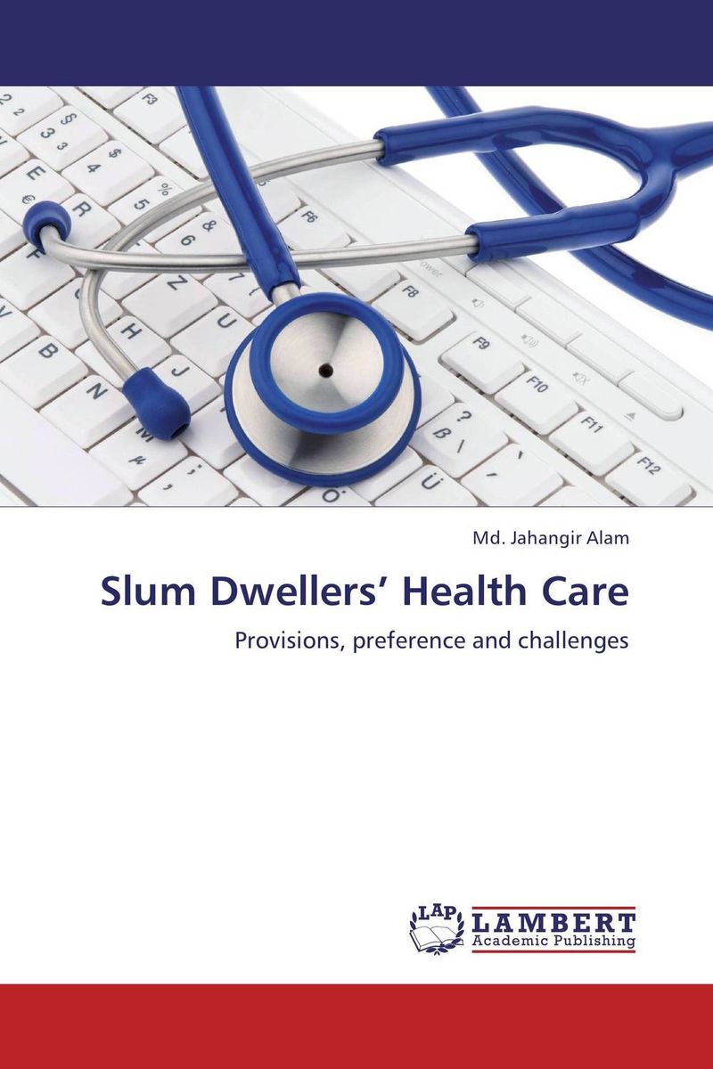 Slum Dwellers’ Health Care