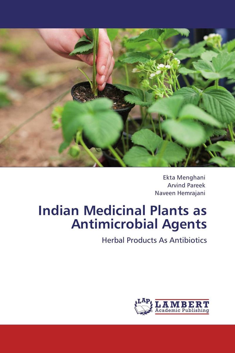 Indian Medicinal Plants as Antimicrobial Agents