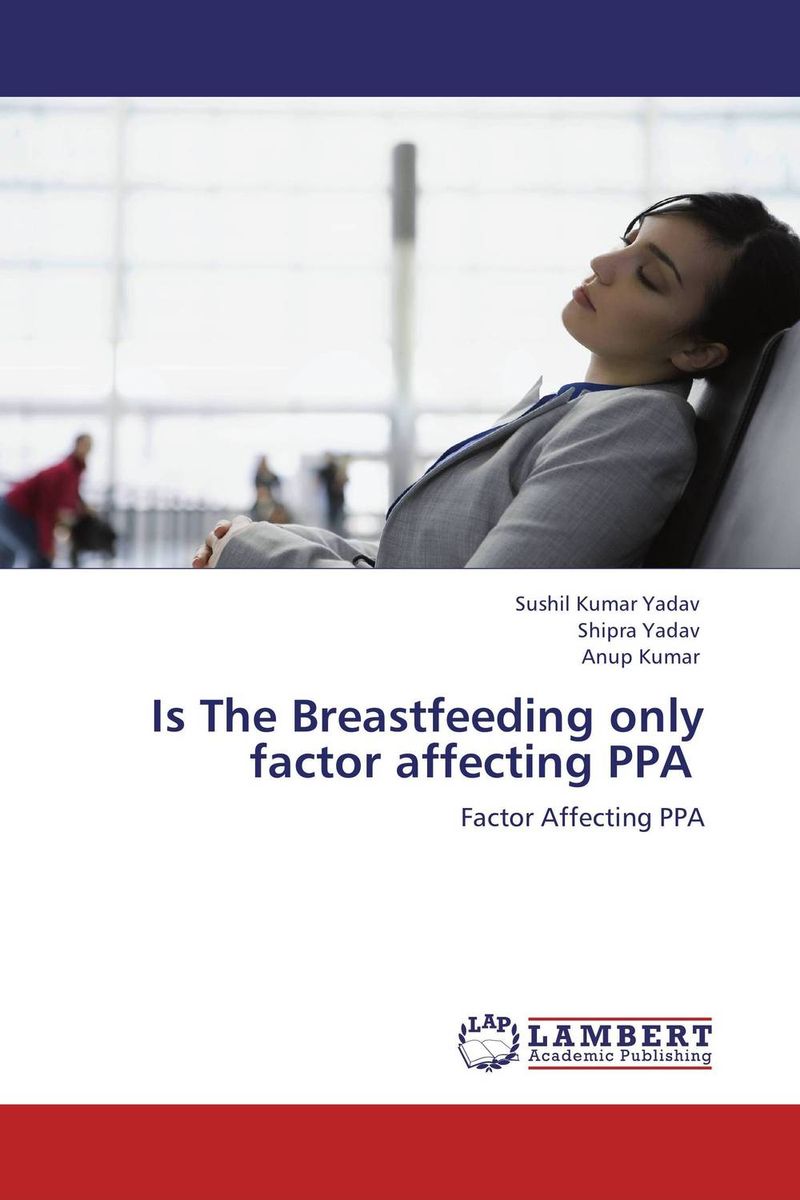 Is The Breastfeeding only factor affecting PPA