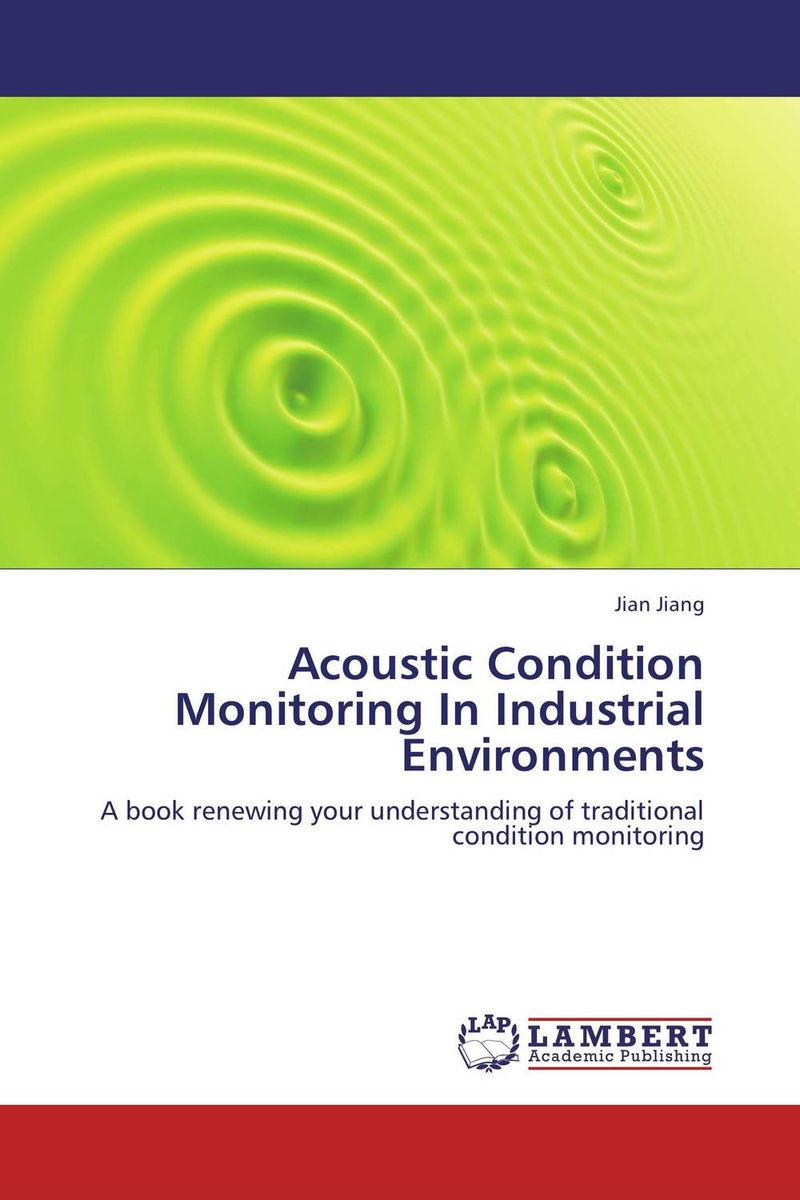 Acoustic Condition Monitoring In Industrial Environments