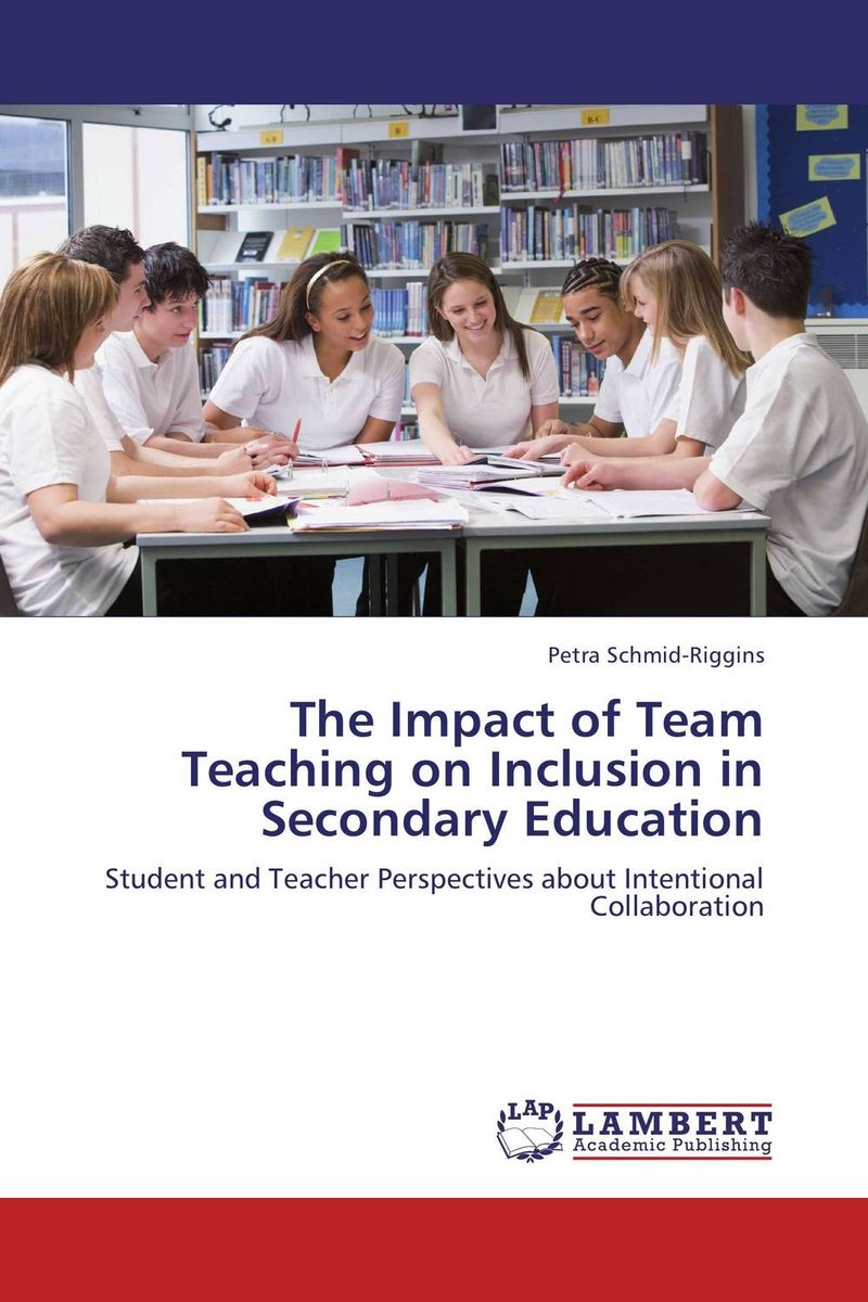 The Impact of Team Teaching on Inclusion in Secondary Education