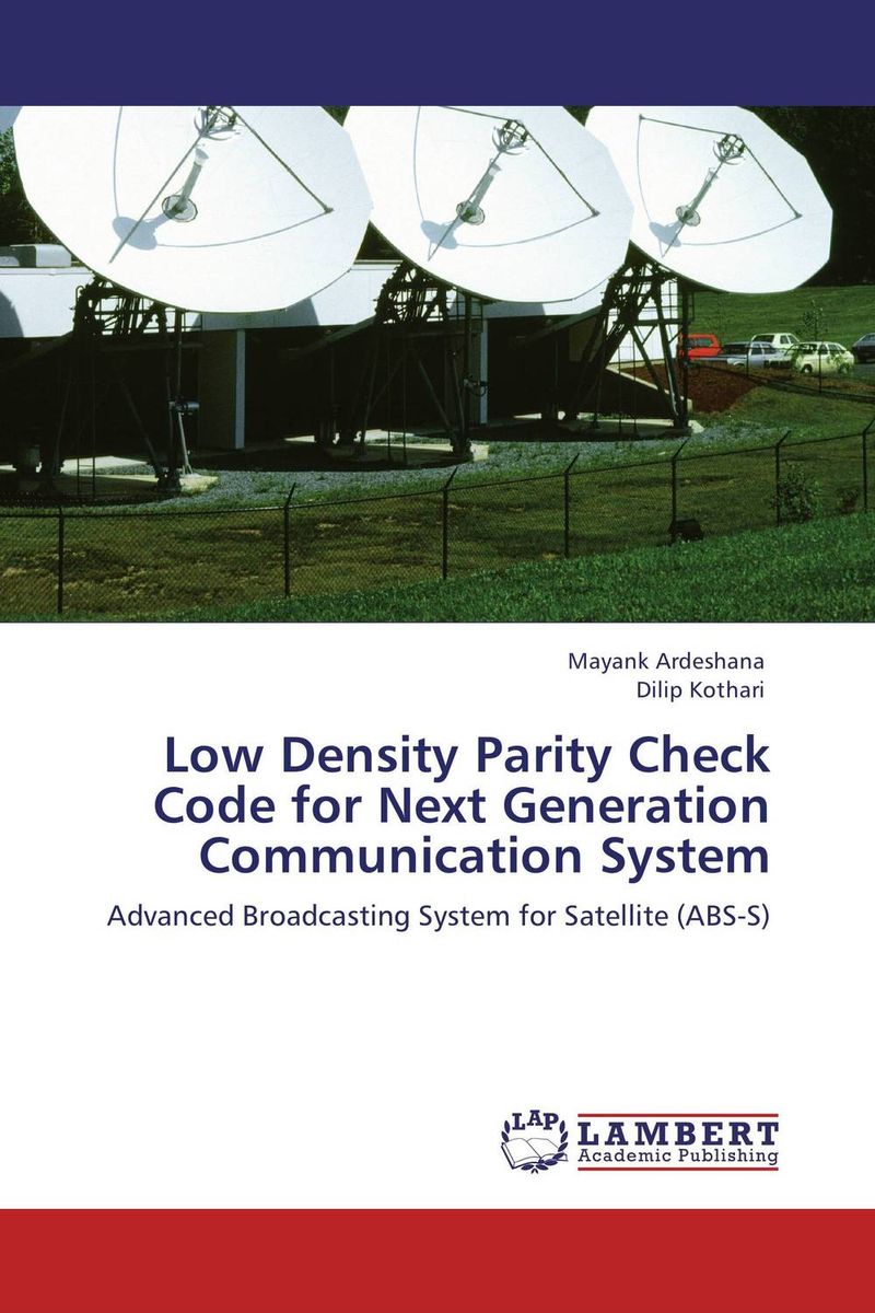 Low Density Parity Check Code for Next Generation Communication System