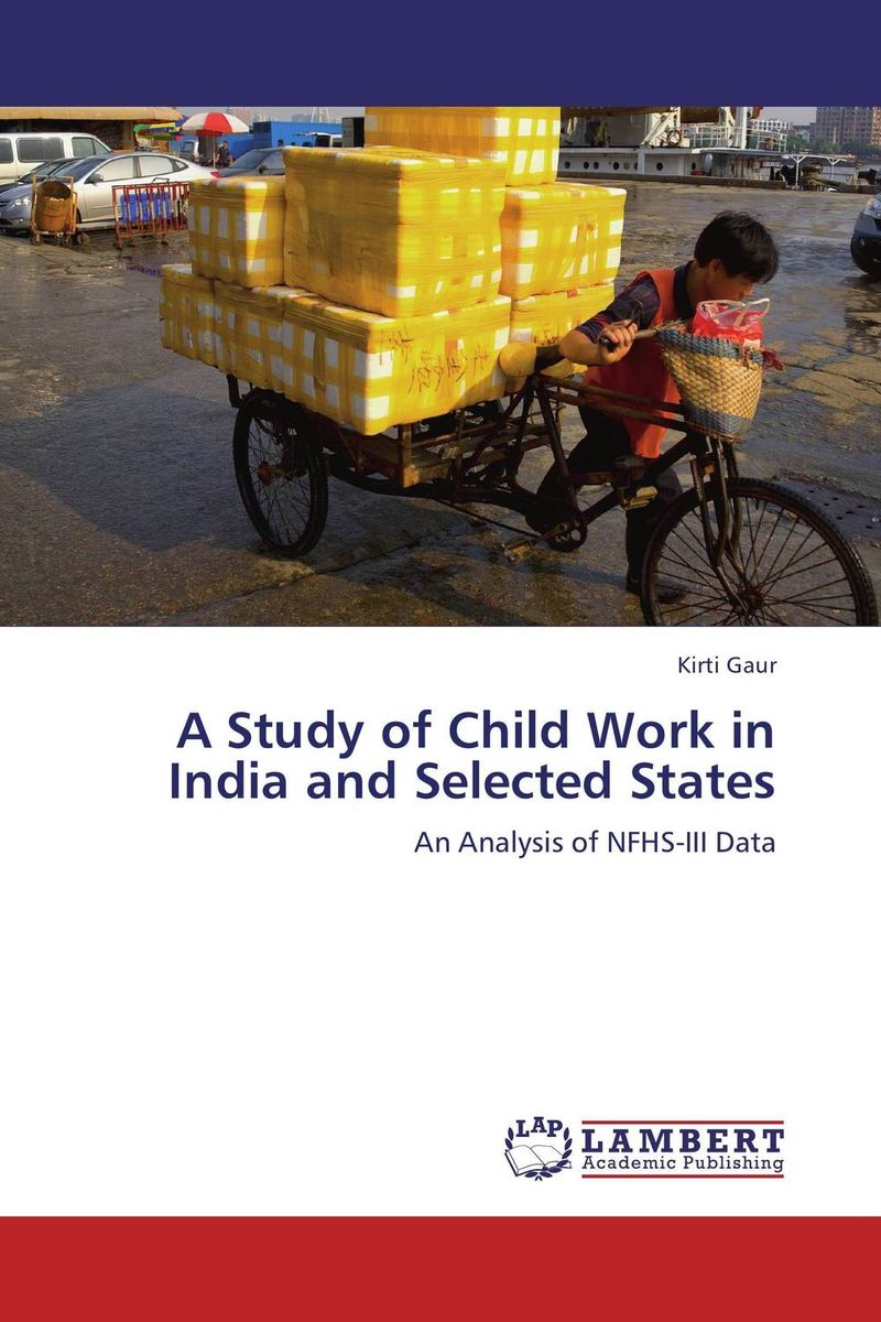 A Study of Child Work in India and Selected States