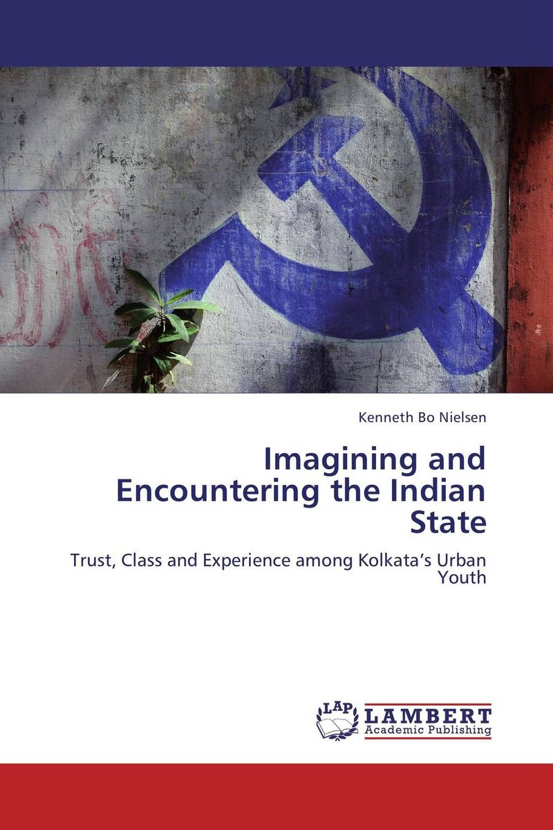 Imagining and Encountering the Indian State