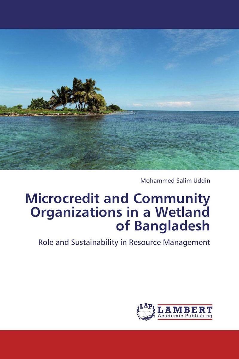 Microcredit and Community Organizations in a Wetland of Bangladesh