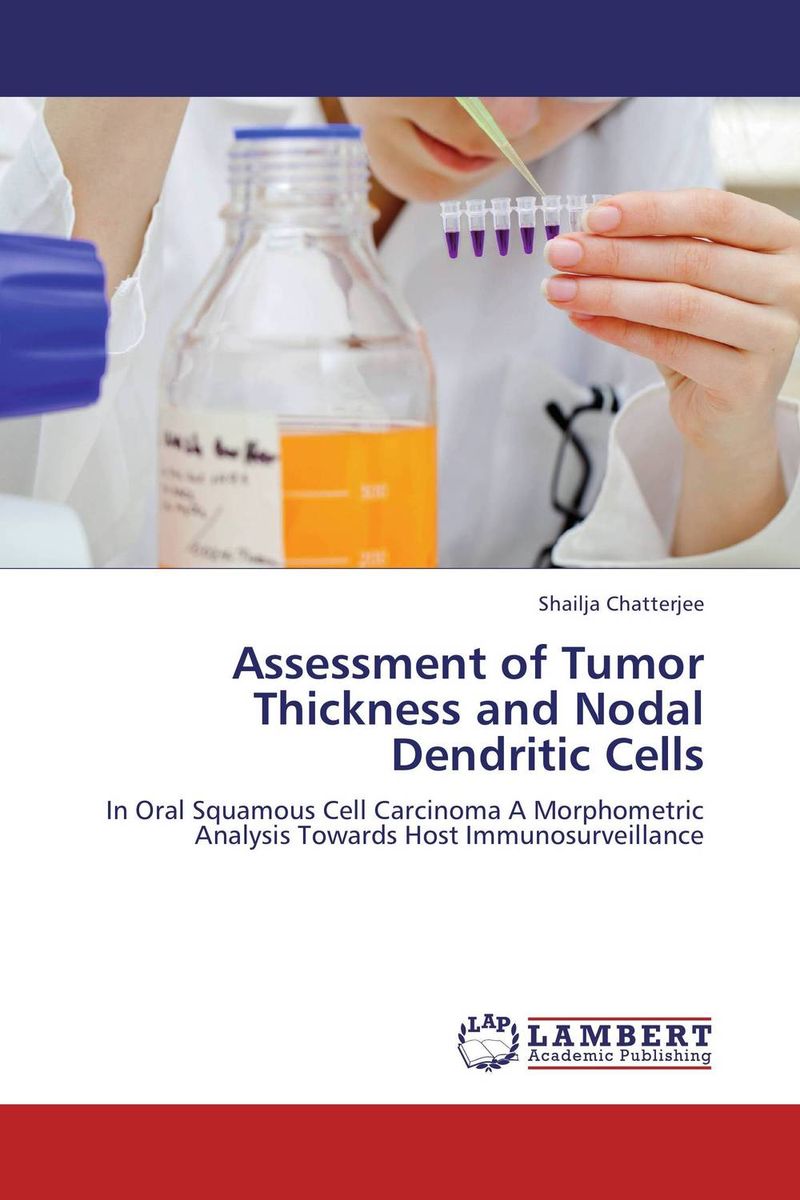 Assessment of Tumor Thickness and Nodal Dendritic Cells