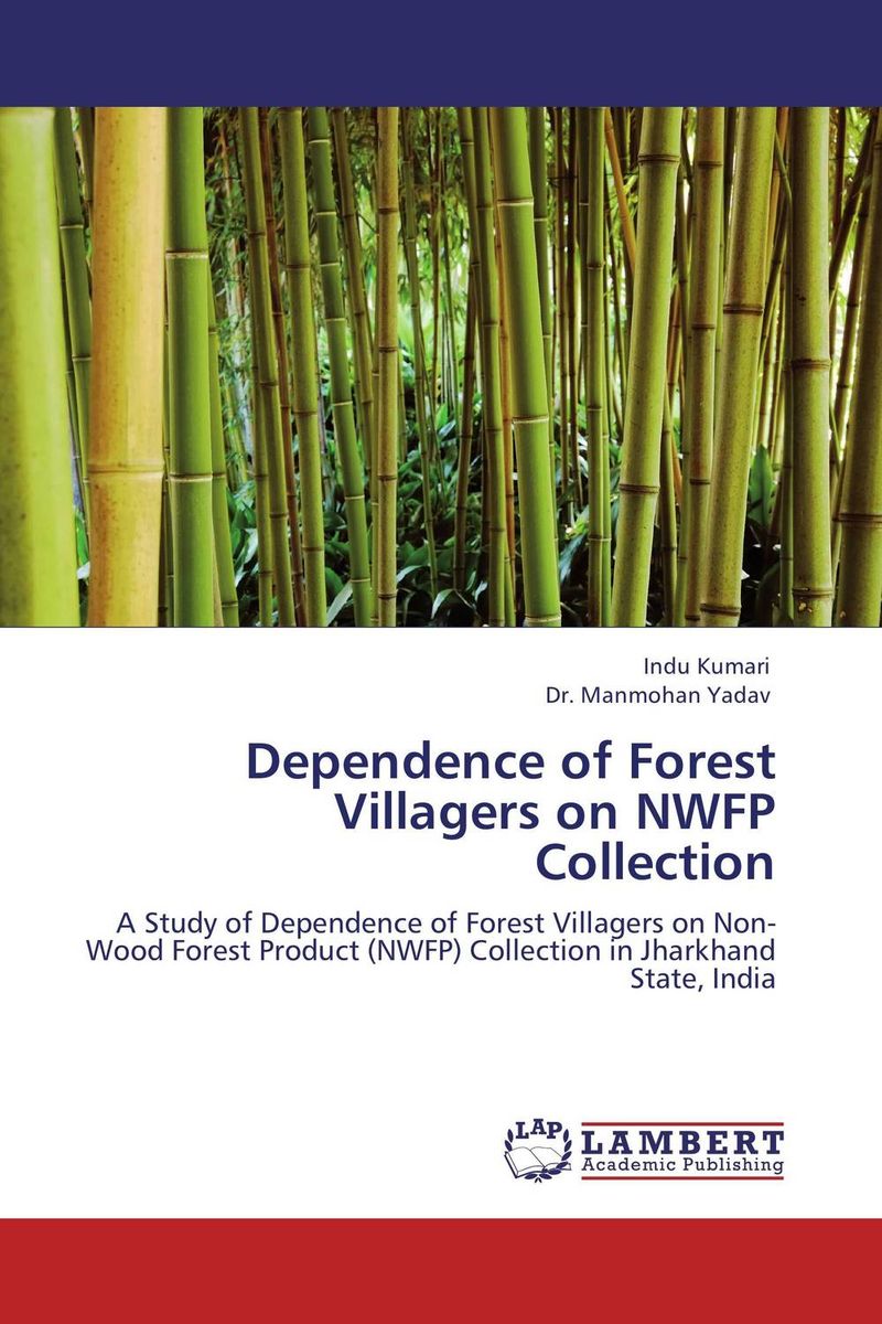 Dependence of Forest Villagers on NWFP Collection