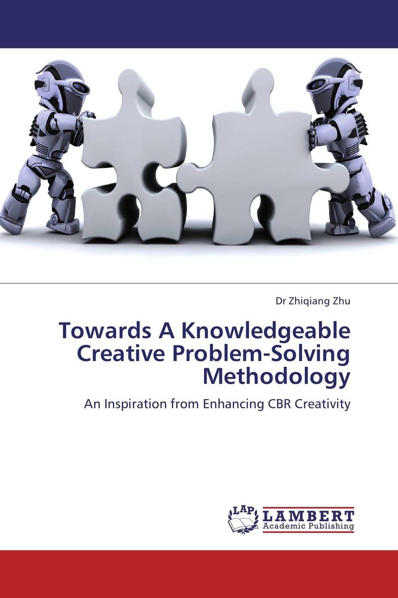 Towards A Knowledgeable Creative Problem-Solving Methodology