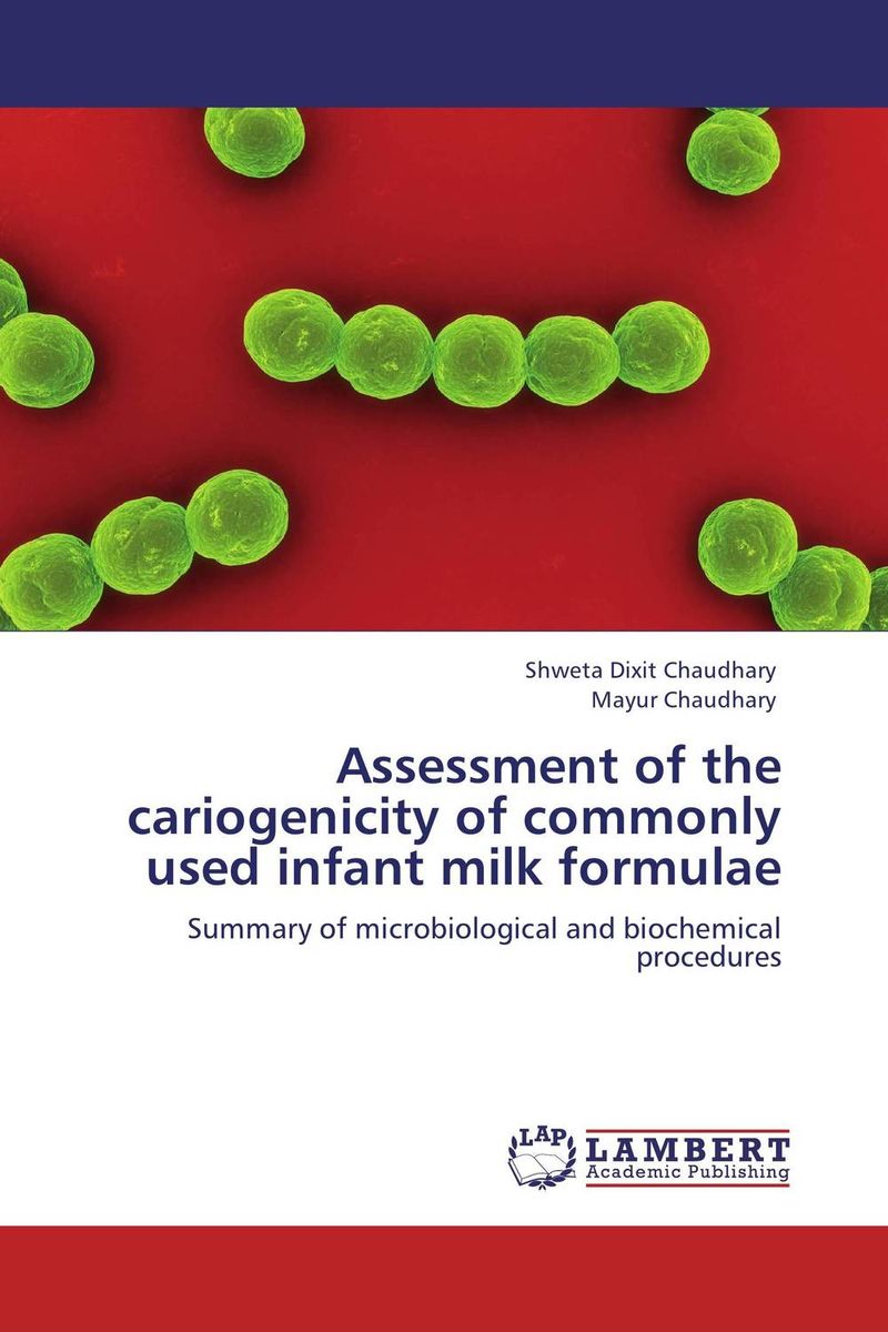 Assessment of the cariogenicity of commonly used infant milk formulae