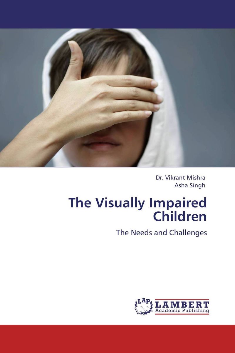 The Visually Impaired Children