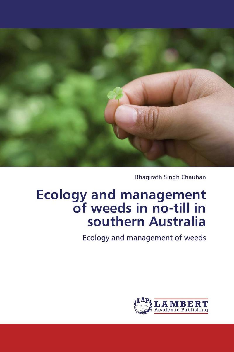 Ecology and management of weeds in no-till in southern Australia