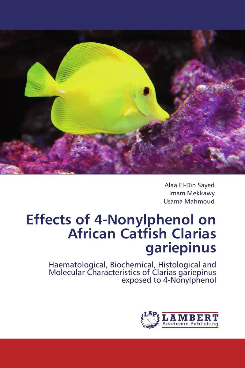 Effects of 4-Nonylphenol on ?African Catfish Clarias ?gariepinus