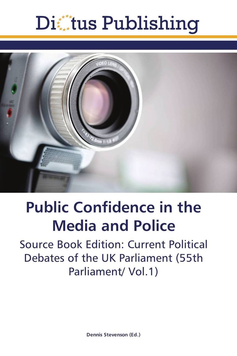 Public Confidence in the Media and Police