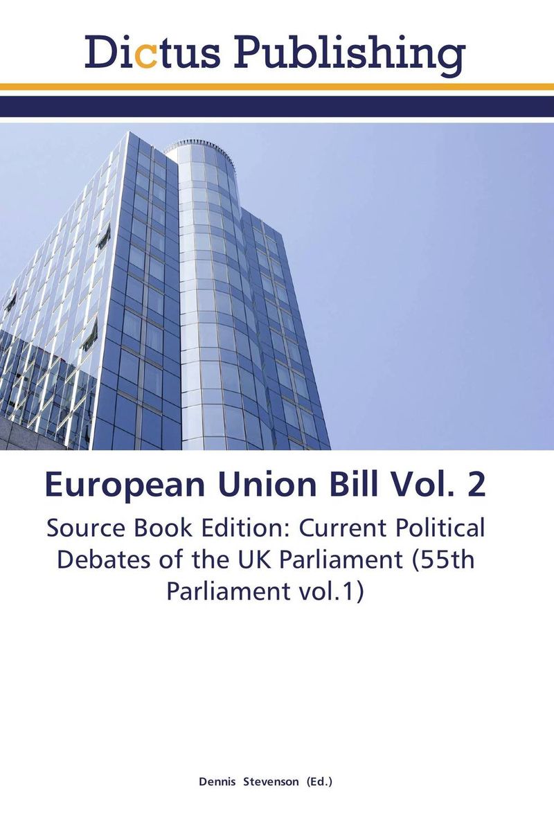 European Union Bill Vol. 2