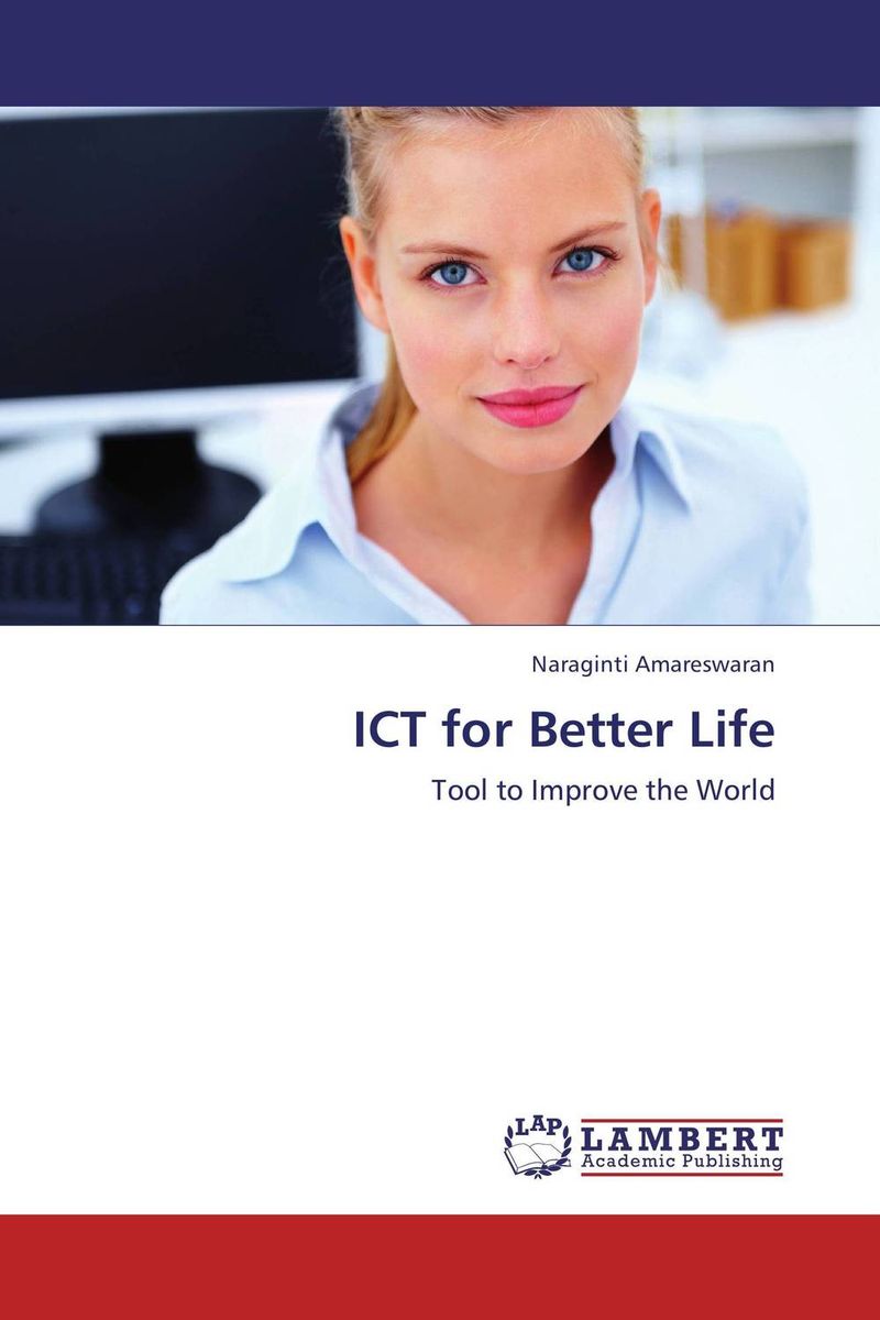 ICT for Better Life